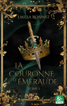 Couverture du livre pour La couronne d'émeraude - Tome 1 : La dernière héritière