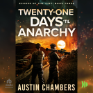 book cover for Twenty-One Days 'til Anarchy