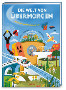 Buchcover für Die Welt von übermorgen – Wie sieht unsere Zukunft aus?