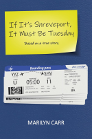 book cover for If It's Shreveport, It Must Be Tuesday