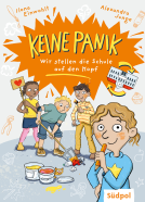 Buchcover für Keine Panik – wir stellen die Schule auf den Kopf
