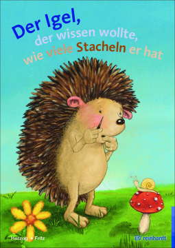Buchcover für Der Igel, der wissen wollte, wie viele Stacheln er hat