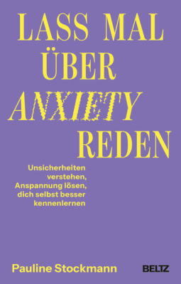 Buchcover für Lass mal über Anxiety reden
