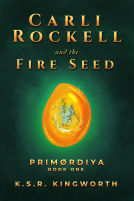 book cover for Carli Rockell and the Fire Seed