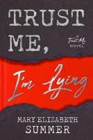 book cover for Trust Me, I'm Lying