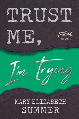 book cover for Trust Me, I'm Trying