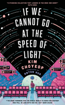 book cover for If We Cannot Go at the Speed of Light