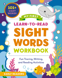 book cover for My First Learn-to-Read Sight Words Workbook