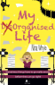Cover Image: My DisOrganised Life