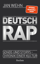 Buchcover für Deutschrap. Songs und Storys – Chronik einer Kultur