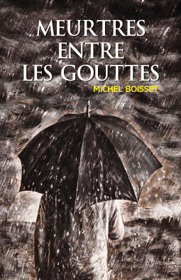 Couverture du livre pour Meurtres entre les gouttes