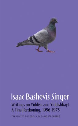 book cover for Isaac Bashevis Singer: Writings on Yiddish and Yiddishkayt
