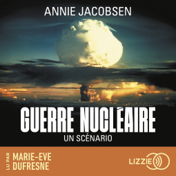 Couverture du livre pour Guerre nucléaire - Un scénario