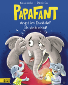 Buchcover für Papafant - Angst im Dunkeln? Ich doch nicht!