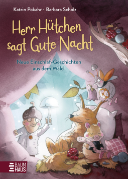 Buchcover für Herr Hütchen sagt Gute Nacht - Neue Einschlaf-Geschichten aus dem Wald