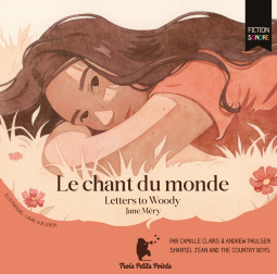 Couverture du livre pour Le chant du monde, Letters to Woody