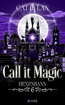 Buchcover für Call it magic 6: Hexenbann