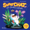 Couverture du livre pour Superchat - SOS chenille en détresse