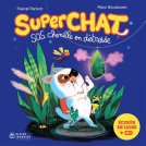 Couverture du livre pour Superchat - SOS chenille en détresse
