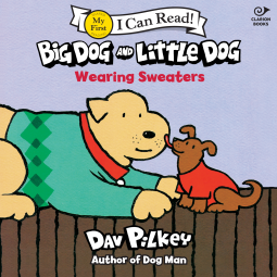 book cover for Big Dog and Little Dog Wearing Sweaters