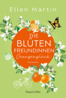 Buchcover für Die Blütenfreundinnen – Orangenglück