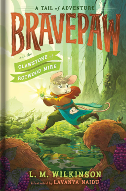 book cover for Bravepaw and the Clawstone of Rotwood Mire