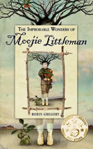 book cover for The Improbable Wonders of Moojie Littleman