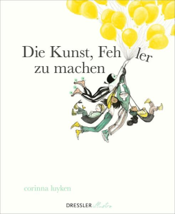 Buchcover für Die Kunst, Fehler zu machen