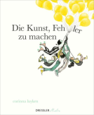 Buchcover für Die Kunst, Fehler zu machen