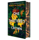 book cover for One Shattered Crown: Deluxe Limited Edition