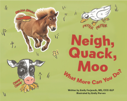 book cover for Neigh, Quack, Moo What More Can you Do?