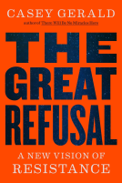 book cover for The Great Refusal