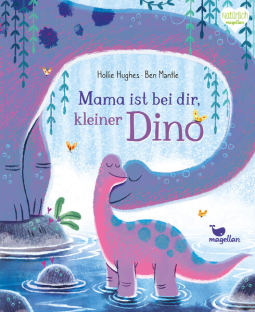 Buchcover für Mama ist bei dir, kleiner Dino