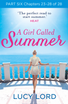 book cover for A Girl Called Summer: Part Six, Chapters 23–28 of 28