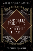 book cover for Cornelia Fairfield and the Darkened Heart
