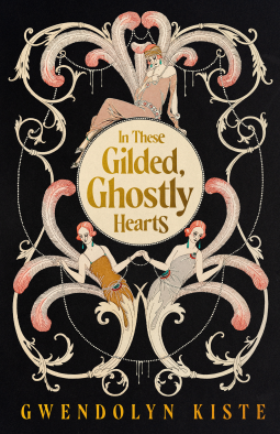 book cover for In These Gilded, Ghostly Hearts