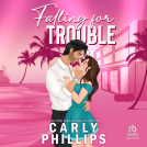 book cover for Falling for Trouble