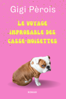 Couverture du livre pour Le Voyage improbable des casse-noisettes