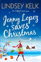 book cover for Jenny Lopez Saves Christmas: An I Heart Short Story