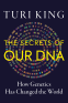 Cover Image: The Secrets of our DNA