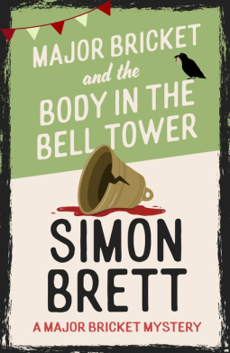 book cover for Major Bricket and the Body in the Bell Tower