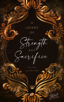 Buchcover für A Legend of Strength & Sacrifice | Aufwendig gestaltete Ausgabe mit Farbschnitt