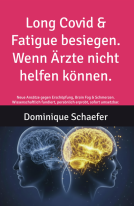 Buchcover für Long Covid & Fatigue besiegen. Wenn Ärzte nicht helfen können.