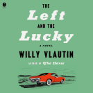 book cover for The Left and the Lucky