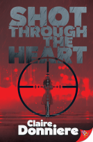 book cover for Shot Through the Heart