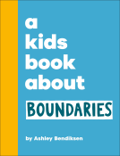book cover for A Kids Book About Boundaries