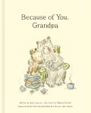 book cover for Because of You, Grandpa
