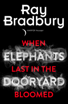 book cover for When Elephants Last in the Dooryard Bloomed