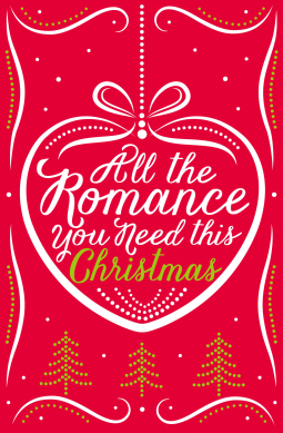 book cover for All the Romance You Need This Christmas