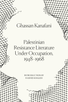 book cover for Palestinian Resistance Literature Under Occupation, 1948-1968